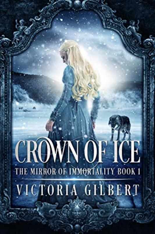 Book cover for "Crown of Ice" by Victoria Gilbert