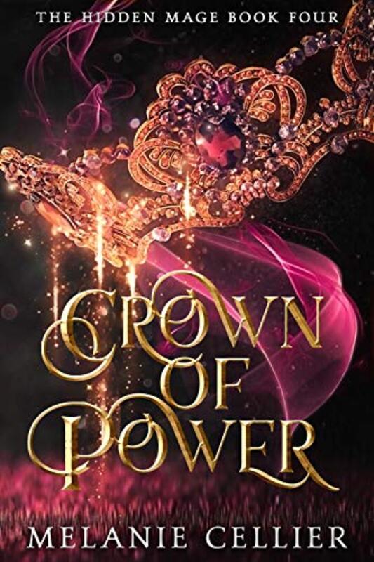 Book cover for "Crown of Power" by Melanie Cellier