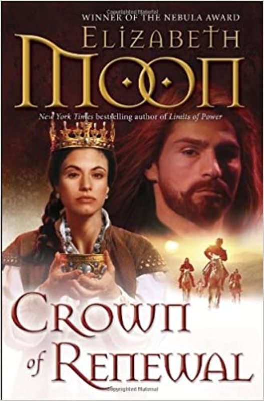 Book cover for "Crown of Renewal" by Elizabeth Moon