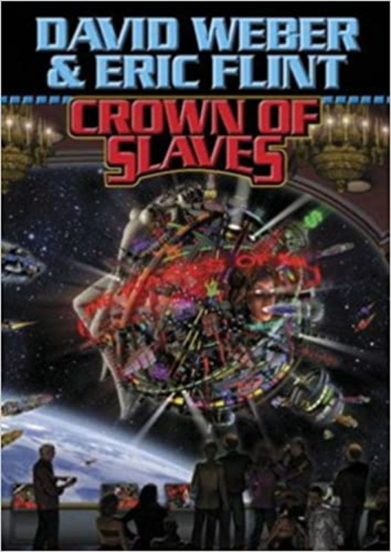 Book cover for "Crown of Slaves" by David Weber
