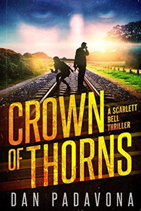 Book cover for "Crown of Thorns" by Dan Padavona