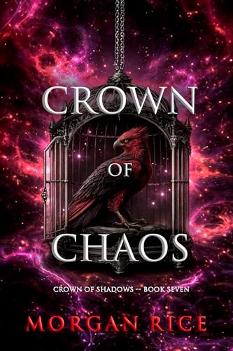 Book cover for "Crown of Chaos" by Morgan Rice