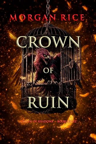 Book cover for "Crown of Ruin" by Morgan Rice