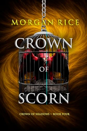 Book cover for "Crown of Scorn" by Morgan Rice