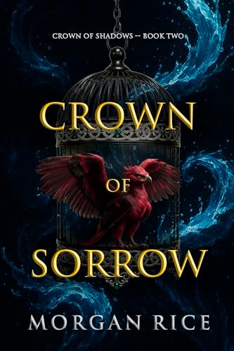 Book cover for "Crown of Sorrow" by Morgan Rice