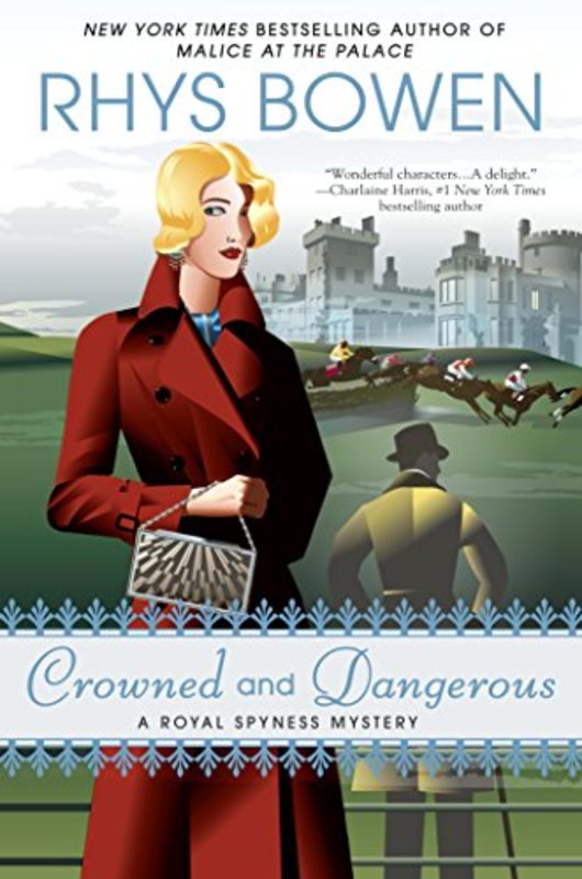 Book cover for "Crowned and Dangerous" by Rhys Bowen