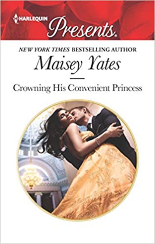 Book cover for "Crowning His Convenient Princess" by Maisey Yates