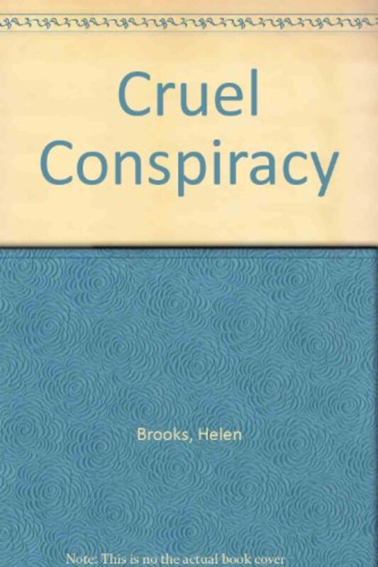Book cover for "Cruel Conspiracy" by Rita Bradshaw