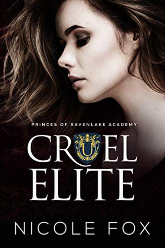 Book cover for "Cruel Elite" by Nicole Fox