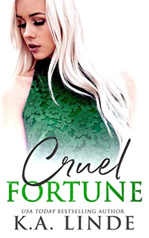 Book cover for "Cruel Fortune" by KA Linde