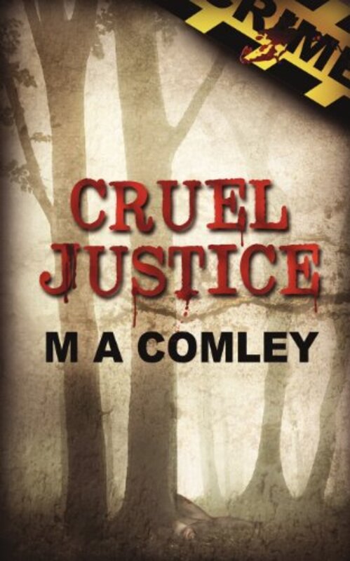 Book cover for "Cruel Justice" by MA Comley