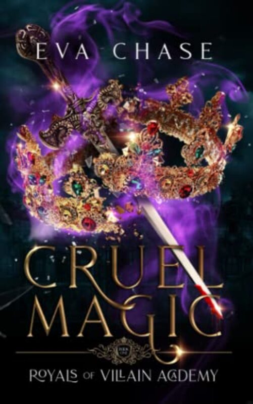 Book cover for "Cruel Magic" by Eva Chase