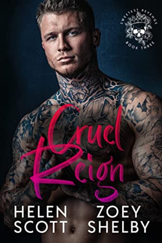 Book cover for "Cruel Reign" by Helen Scott