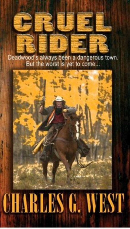 Book cover for "Cruel Rider" by Charles G West