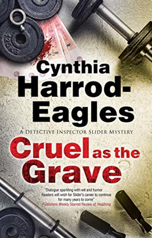 Book cover for "Cruel as the Grave" by Cynthia Harrod Eagles