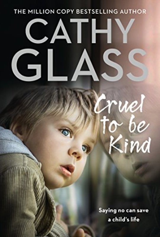 Book cover for "Cruel to Be Kind" by Cathy Glass