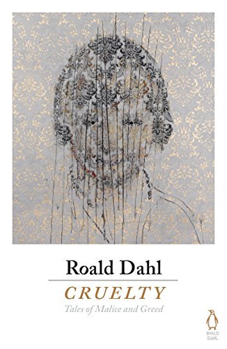 Book cover for "Cruelty" by Roald Dahl
