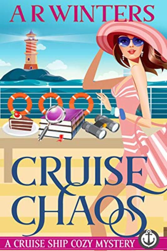 Book cover for "Cruise Chaos" by AR Winters