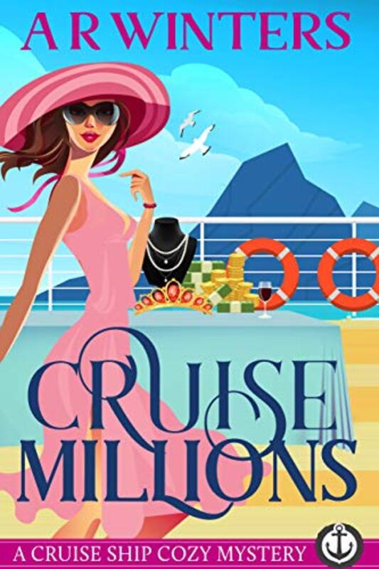 Book cover for "Cruise Millions" by AR Winters