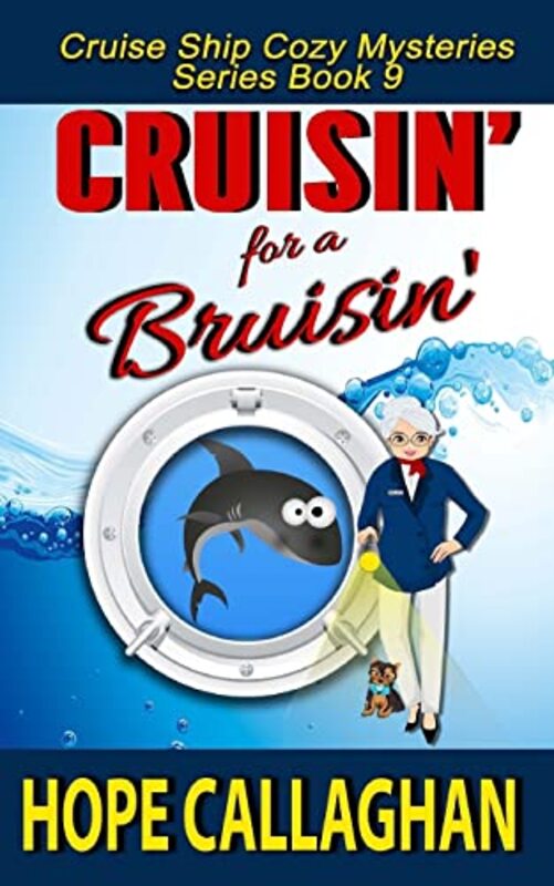 Book cover for "Cruisin' for a Bruisin'" by Hope Callaghan