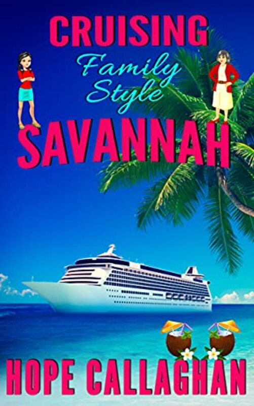 Book cover for "Cruising Family Style" by Hope Callaghan
