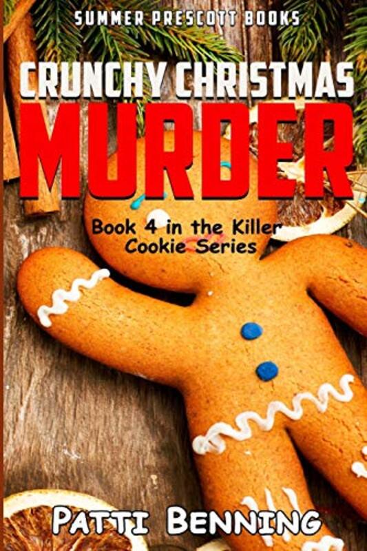 Book cover for "Crunchy Christmas Murder" by Patti Benning