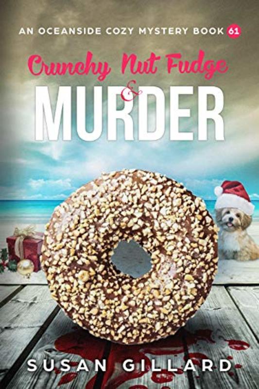 Book cover for "Crunchy Nut Fudge and Murder" by Susan Gillard