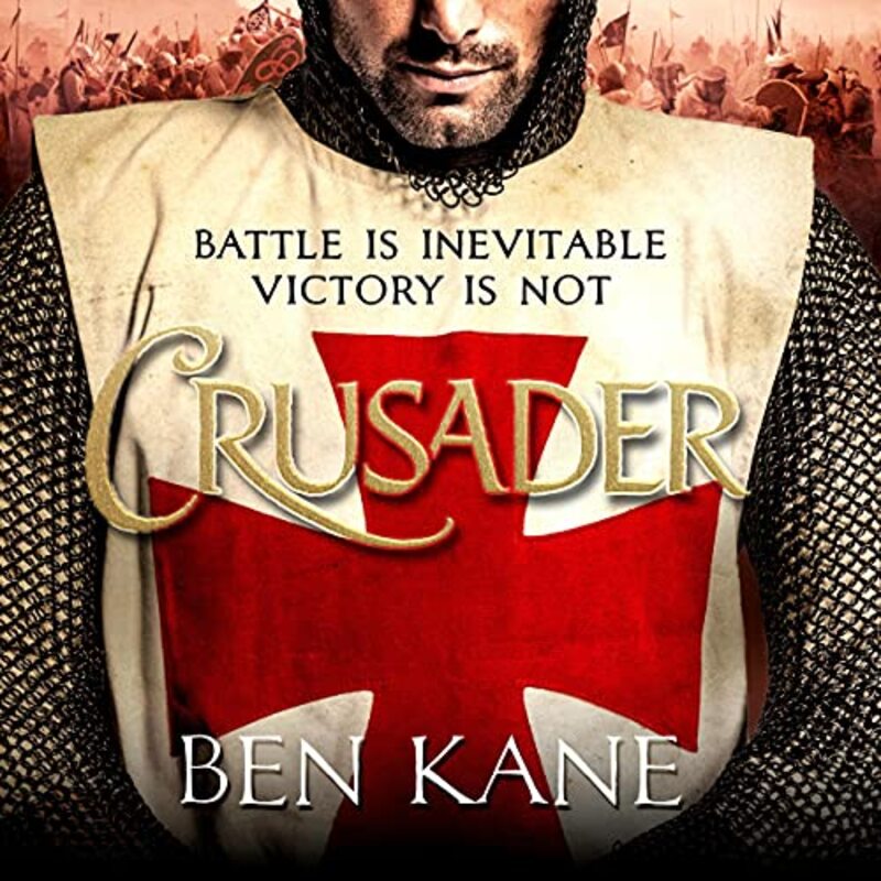 Book cover for "Crusader" by Ben Kane