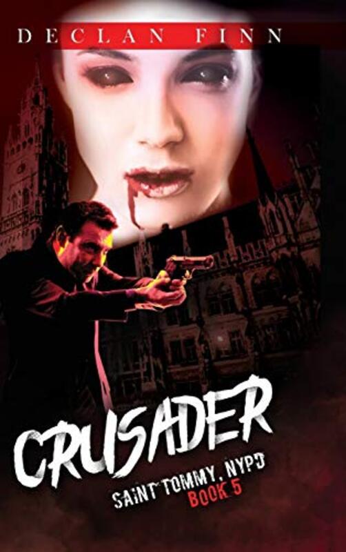 Book cover for "Crusader" by Declan Finn
