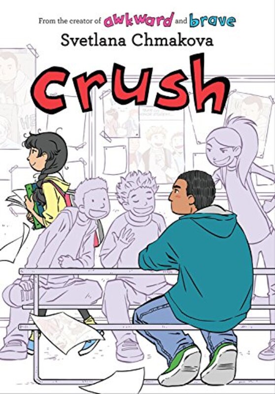 Book cover for "Crush" by Svetlana Chmakova