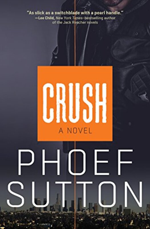 Book cover for "Crush" by Phoef Sutton