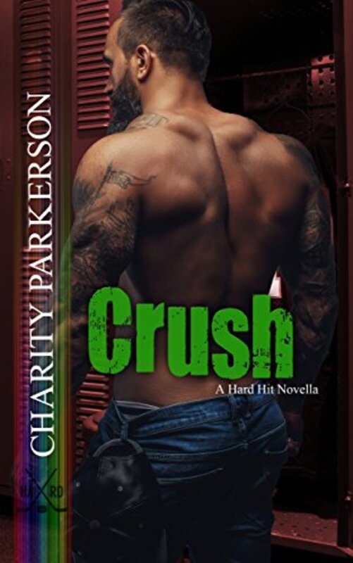 Book cover for "Crush" by Charity Parkerson