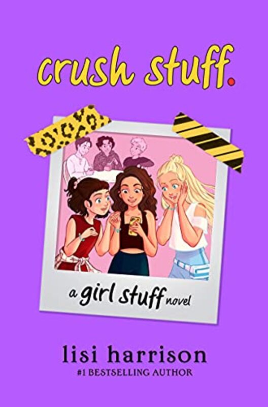 Book cover for "Crush Stuff." by Lisi Harrison