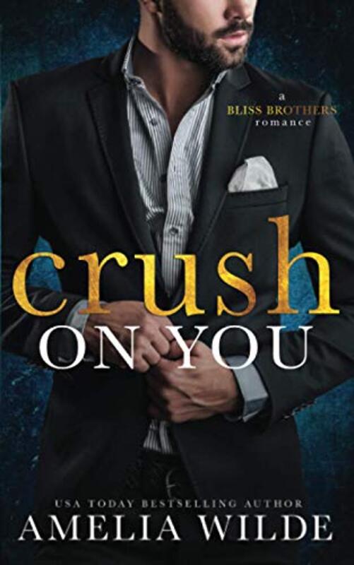 Book cover for "Crush on You" by Amelia Wilde