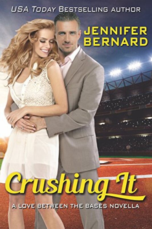 Book cover for "Crushing It" by Jennifer Bernard