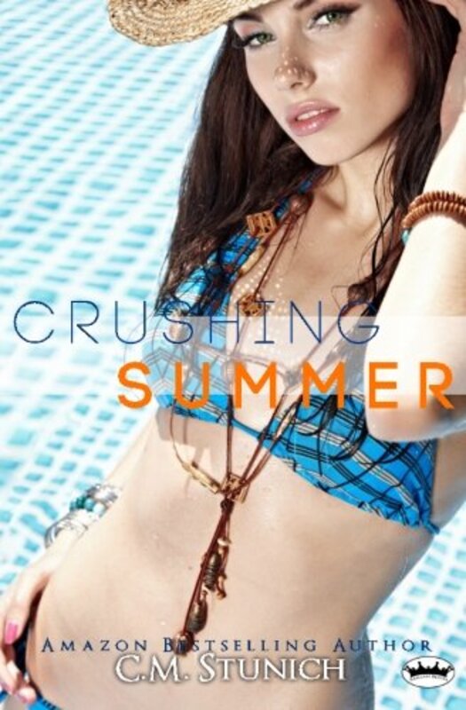Book cover for "Crushing Summer" by C M Stunich