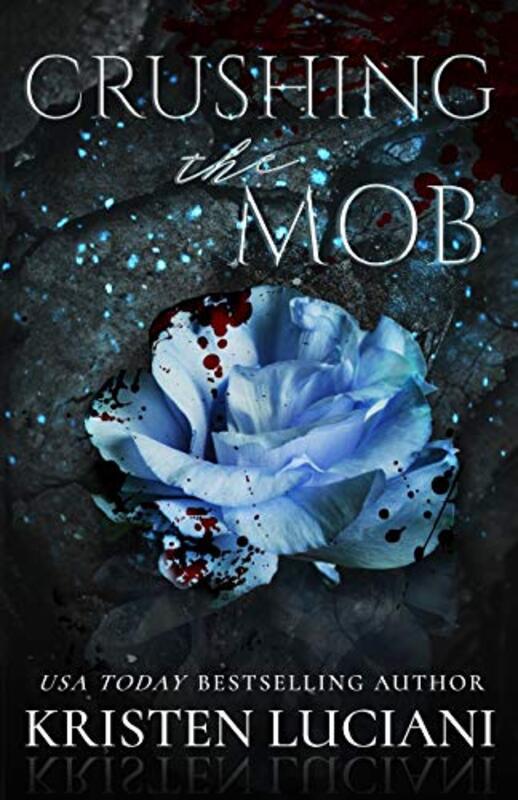 Book cover for "Crushing the Mob" by Kristen Luciani