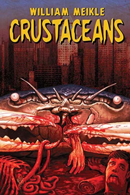 Book cover for "Crustaceans" by William Meikle