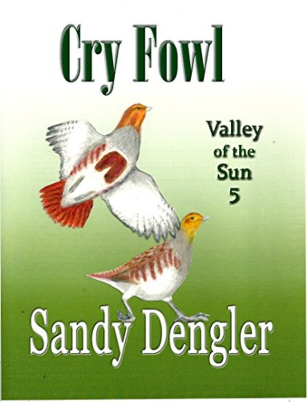 Book cover for "Cry Fowl" by Sandy Dengler