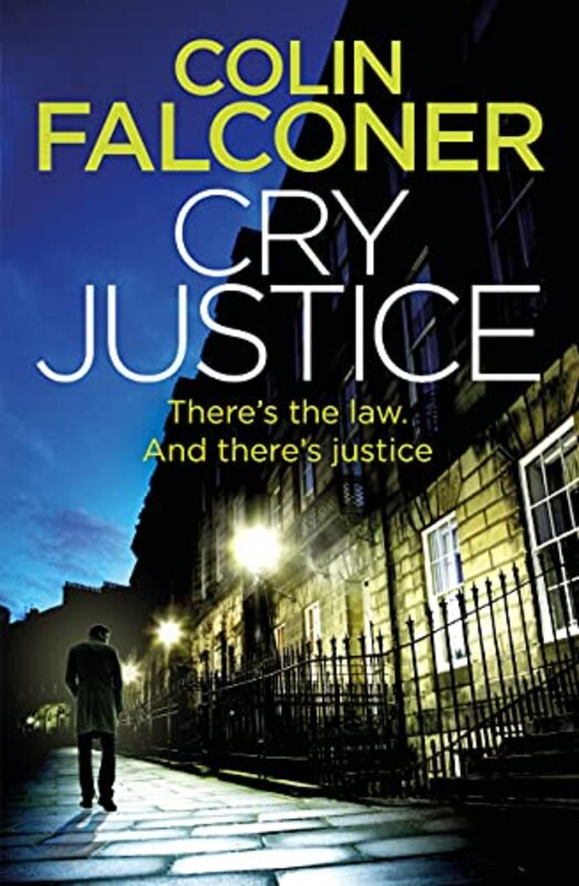 Book cover for "Cry Justice" by Colin Falconer