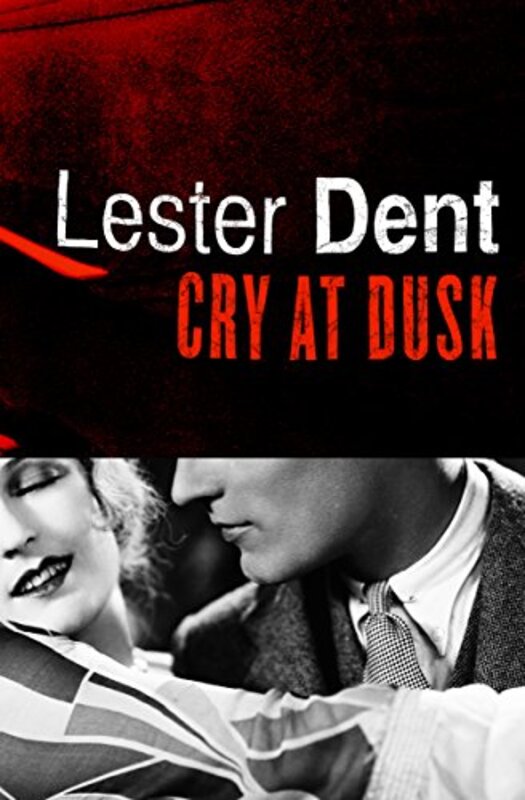 Book cover for "Cry at Dusk" by Lester Dent