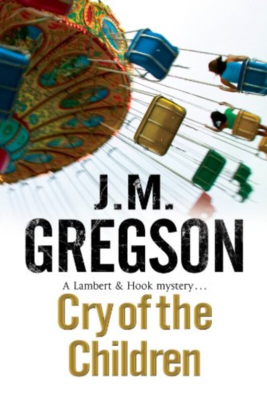 Book cover for "Cry of The Children" by JM Gregson