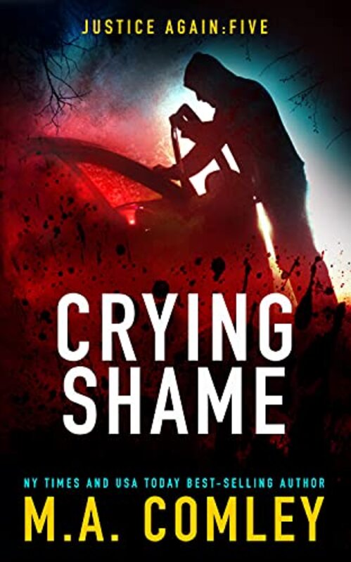 Book cover for "Crying Shame" by MA Comley