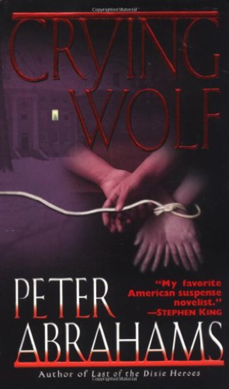 Book cover for "Crying Wolf" by Peter Abrahams