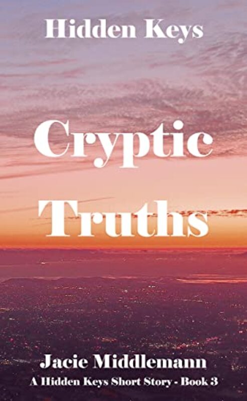 Book cover for "Cryptic Truths" by Jacie Middlemann