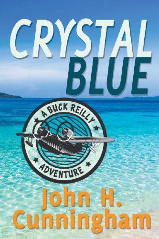 Book cover for "Crystal Blue" by John H Cunningham