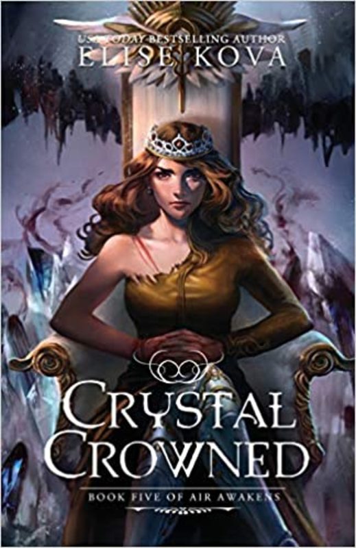 Book cover for "Crystal Crowned" by Elise Kova