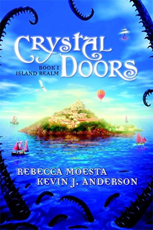 Book cover for "Crystal Doors / Island Realm" by Kevin J Anderson