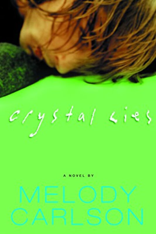 Book cover for "Crystal Lies" by Melody Carlson