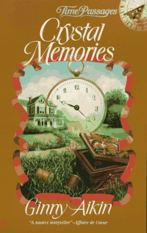 Book cover for "Crystal Memories" by Ginny Aiken